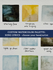 Close-up detail of bright watercolor palette swatches relating to song lyrics, with text advertising custom color palette for band.