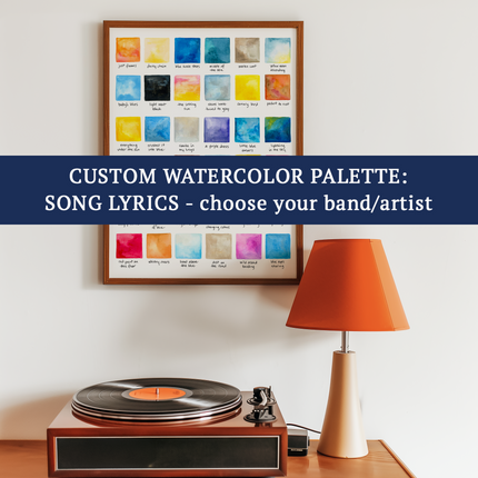 Bright watercolor palette swatches relating to song lyrics, with text advertising custom color palette for band. Placed in a frame hanging above a record player.